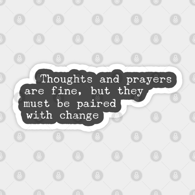 Thoughts and Prayers Sticker by GrayDaiser